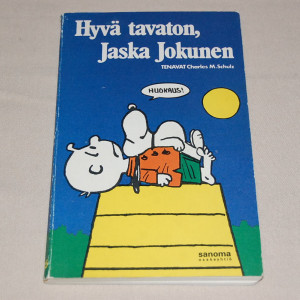 Hyvä tavaton, Jaska Jokunen